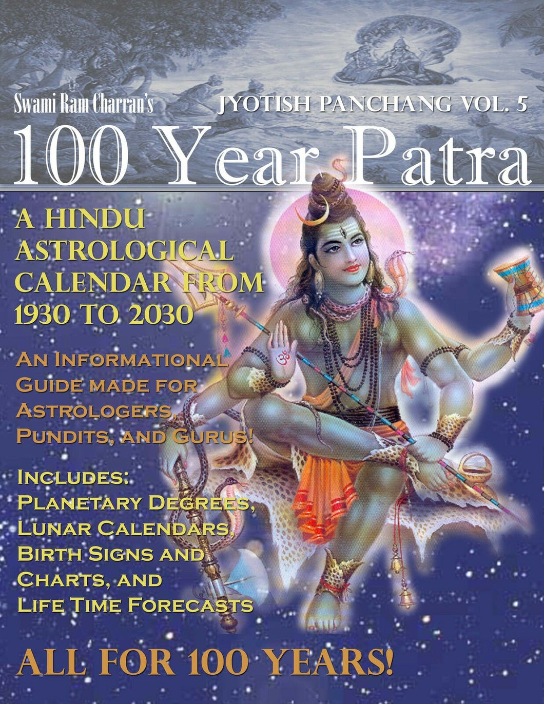 100 Year Patra: chakra astrology, pooja., remedy, Astrological Calendar Vol. 5